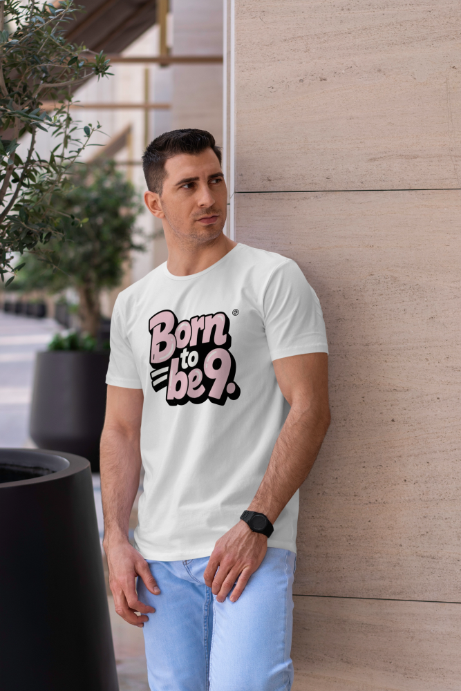 Born to Be 9 Tee
